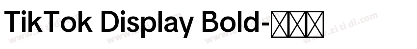 TikTok Display Bold字体转换